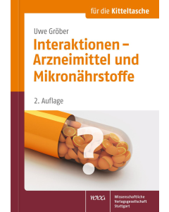 Interaktionen - Arzneimittel und Mikron&auml;hrstoffe
